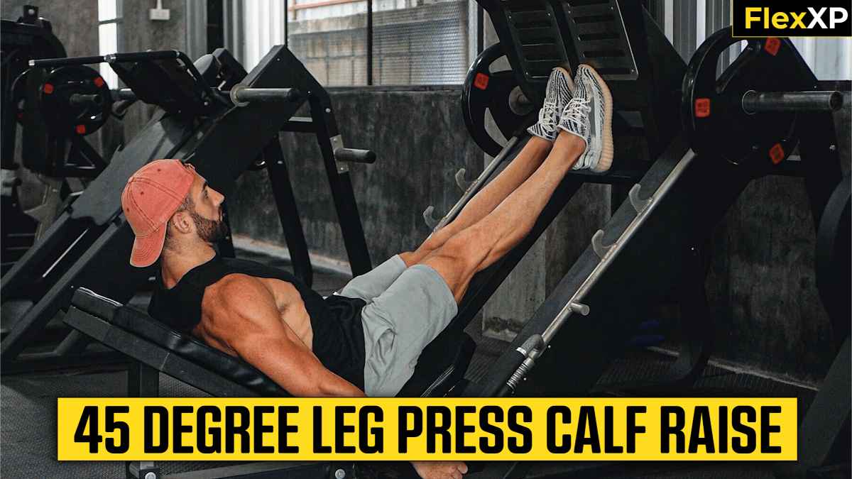 45 Degree Leg Press Calf Raise