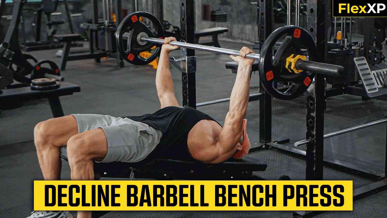 Decline Barbell Bench Press